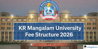 KR Mangalam University Fee Structure 2026 Out; Check Details Here